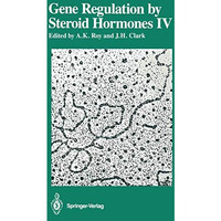 Gene Regulation by Steroid Hormones IV [Paperback]