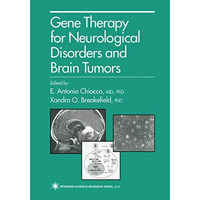 Gene Therapy for Neurological Disorders and Brain Tumors [Hardcover]