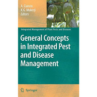 General Concepts in Integrated Pest and Disease Management [Hardcover]