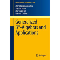 Generalized B*-Algebras and Applications [Paperback]