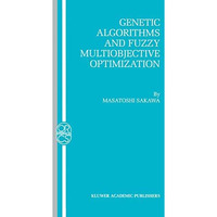 Genetic Algorithms and Fuzzy Multiobjective Optimization [Hardcover]