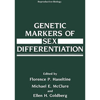 Genetic Markers of Sex Differentiation [Hardcover]