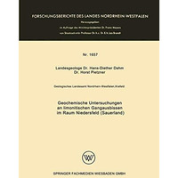 Geochemische Untersuchungen an limonitischen Gangausbissen im Raum Niedersfeld ( [Paperback]