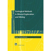 Geological Methods in Mineral Exploration and Mining [Paperback]