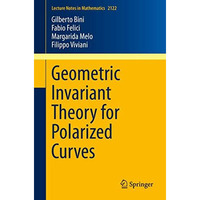 Geometric Invariant Theory for Polarized Curves [Paperback]