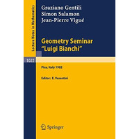 Geometry Seminar  Luigi Bianchi : Lectures Given at the Scuola Normale Superiore [Paperback]