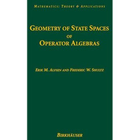 Geometry of State Spaces of Operator Algebras [Hardcover]