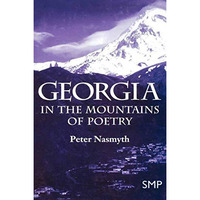 Georgia: In the Mountains of Poetry [Hardcover]