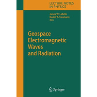 Geospace Electromagnetic Waves and Radiation [Paperback]