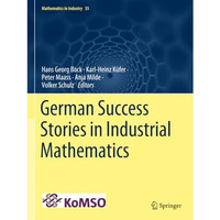 German Success Stories in Industrial Mathematics [Paperback]