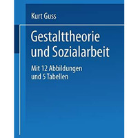 Gestalttheorie und Sozialarbeit [Paperback]