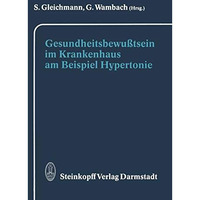 Gesundheitsbewu?tsein im Krankenhaus am Beispiel Hypertonie [Paperback]