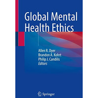 Global Mental Health Ethics [Paperback]