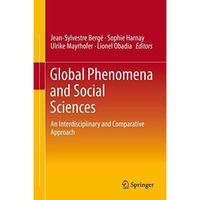 Global Phenomena and Social Sciences: An Interdisciplinary and Comparative Appro [Hardcover]