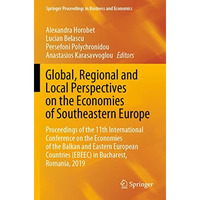 Global, Regional and Local Perspectives on the Economies of Southeastern Europe: [Paperback]