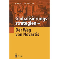 Globalisierungsstrategien  Der Weg von Novartis [Hardcover]