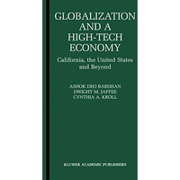 Globalization and a High-Tech Economy: California, the United States and Beyond [Paperback]