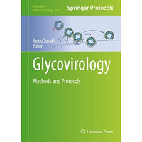 Glycovirology: Methods and Protocols [Hardcover]