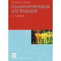 Gouvernementalit?t und Biopolitik [Paperback]