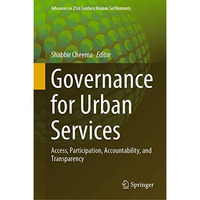 Governance for Urban Services: Access, Participation, Accountability, and Transp [Hardcover]