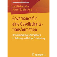 Governance f?r eine Gesellschaftstransformation: Herausforderungen des Wandels i [Paperback]