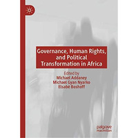 Governance, Human Rights, and Political Transformation in Africa [Hardcover]