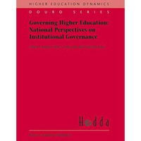 Governing Higher Education: National Perspectives on Institutional Governance [Hardcover]