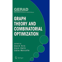 Graph Theory and Combinatorial Optimization [Hardcover]