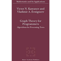 Graph Theory for Programmers: Algorithms for Processing Trees [Hardcover]