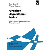 Graphen Algorithmen Netze: Grundlagen und Anwendungen in der Nachrichtentechnik [Paperback]