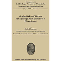 Grothendieck- und Wittringe von nichtausgearteten symmetrischen Bilinearformen [Paperback]