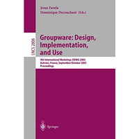 Groupware: Design, Implementation, and Use: 9th International Workshop, CRIWG 20 [Paperback]