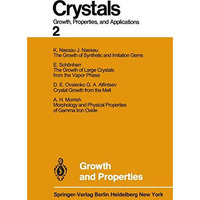 Growth and Properties [Paperback]