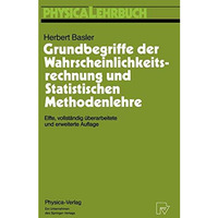 Grundbegriffe der Wahrscheinlichkeitsrechnung und Statistischen Methodenlehre [Paperback]