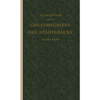 Grundbegriffe des St?dtebaues: Erster Band [Paperback]