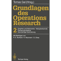 Grundlagen des Operations Research: 2 Graphen und Netzwerke, Netzplantechnik, Tr [Paperback]