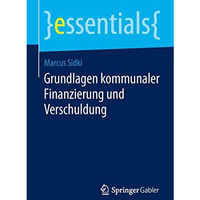 Grundlagen kommunaler Finanzierung und Verschuldung [Paperback]