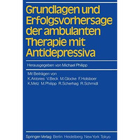 Grundlagen und Erfolgsvorhersage der ambulanten Therapie mit Antidepressiva [Paperback]