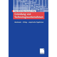 Gr?ndung von Technologieunternehmen: Merkmale  Erfolg  empirische Ergebnisse [Paperback]