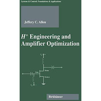 H-infinity Engineering and Amplifier Optimization [Hardcover]