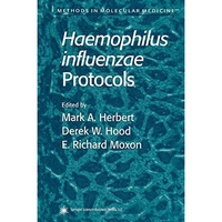 Haemophilus influenzae Protocols [Paperback]