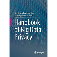 Handbook of Big Data Privacy [Hardcover]