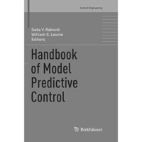 Handbook of Model Predictive Control [Paperback]