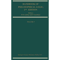 Handbook of Philosophical Logic [Paperback]