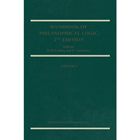 Handbook of Philosophical Logic [Hardcover]