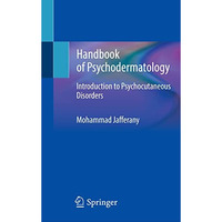 Handbook of Psychodermatology: Introduction to Psychocutaneous Disorders [Paperback]