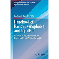 Handbook of Racism, Xenophobia, and Populism: All Forms of Discrimination in the [Hardcover]