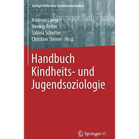 Handbuch Kindheits- und Jugendsoziologie [Hardcover]