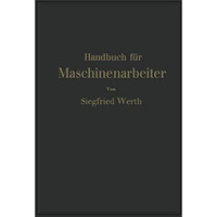 Handbuch f?r Maschinenarbeiter [Paperback]