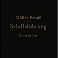 Handbuch f?r die Schiffsf?hrung [Paperback]